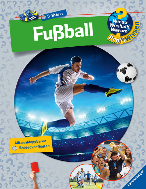 Wieso? Weshalb? Warum? ProfiWissen, Band 15 - Fußball (Andrea Schwendemann)