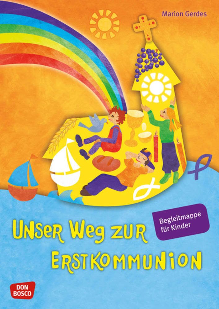 Unser Weg zur Erstkommunion, Begleitmappe für Kinder (Marion Gerdes)
