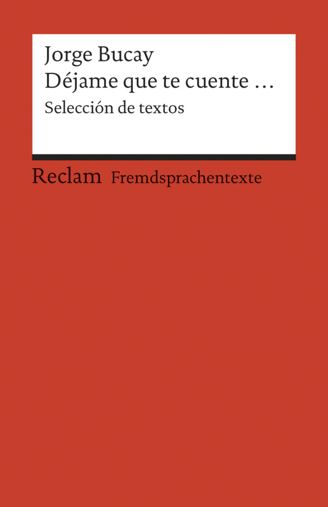 Déjame que te cuente... Selección de textos (Jorge Bucay)