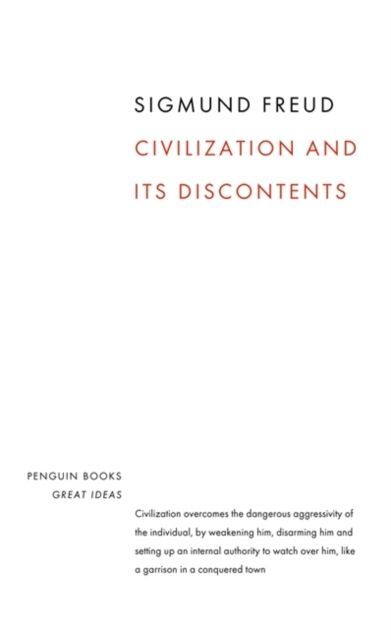Civilizations and Its Discontents (Sigmund Freud)