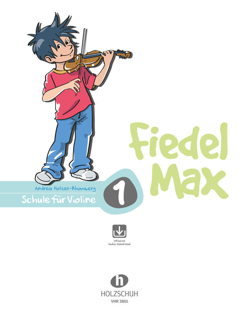 Fiedel-Max 1 Violine.Bd.1 (Andrea Holzer-Rhomberg)