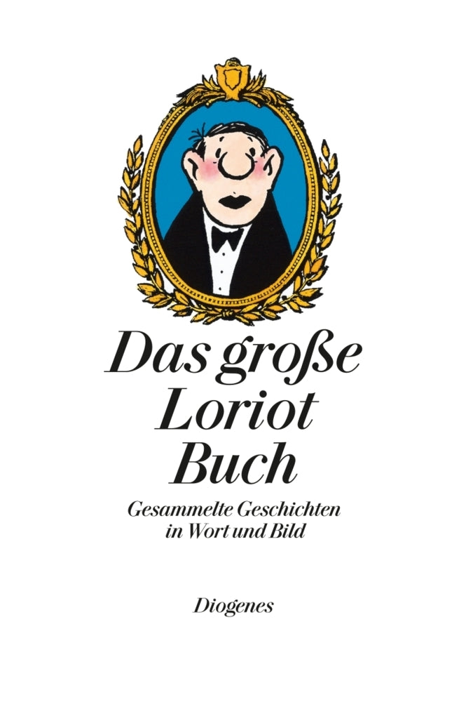 Das große Loriot Buch (Loriot)