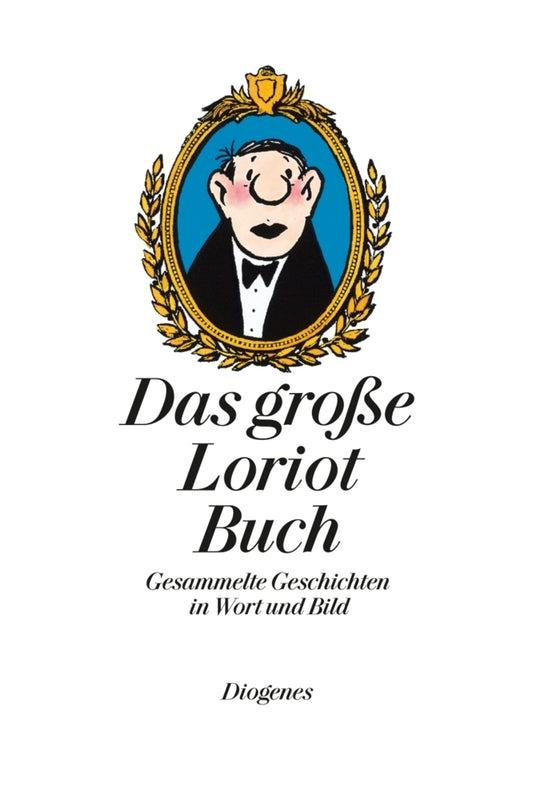 Das große Loriot Buch (Loriot)