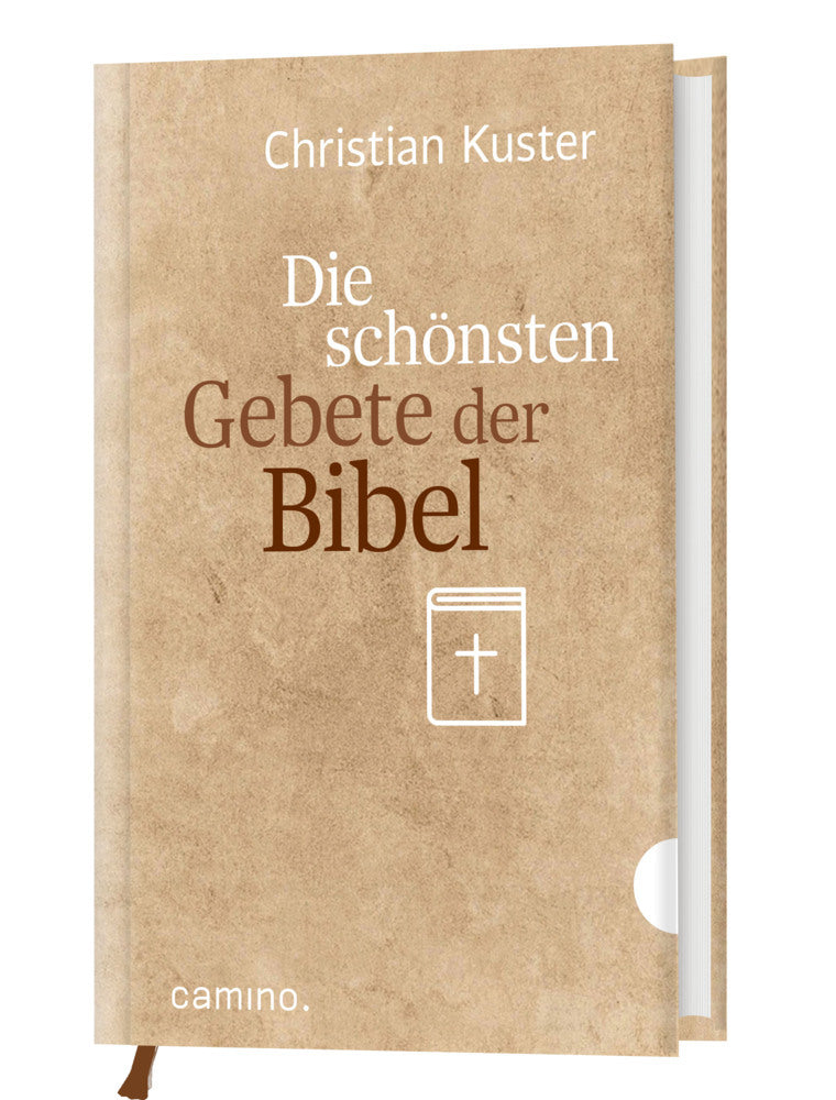 Die schönsten Gebete der Bibel (Christian Kuster)