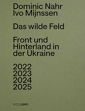 Das wilde Feld (Dominic Nahr)