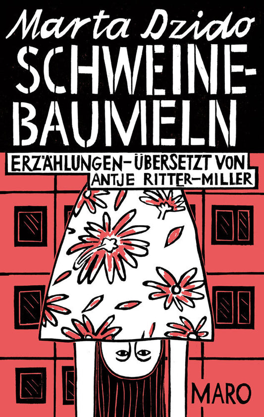Schweinebaumeln (Marta Dzido)