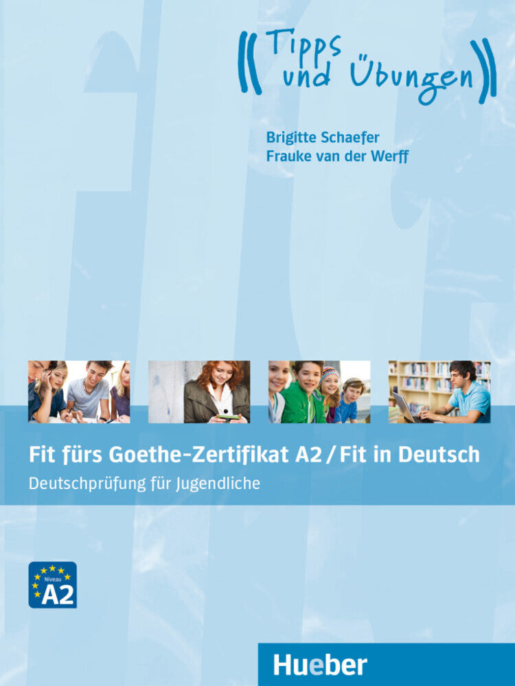 Fit fürs Goethe-Zertifikat A2 / Fit in Deutsch (Brigitte Schaefer)