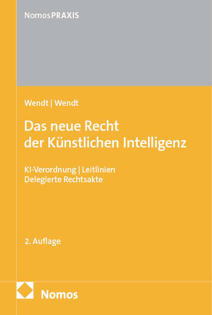 Das neue Recht der Künstlichen Intelligenz (Janine Wendt)