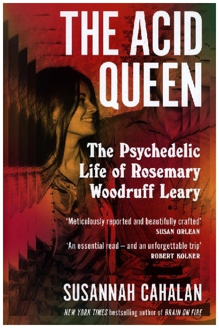 The Acid Queen (Susannah Cahalan)
