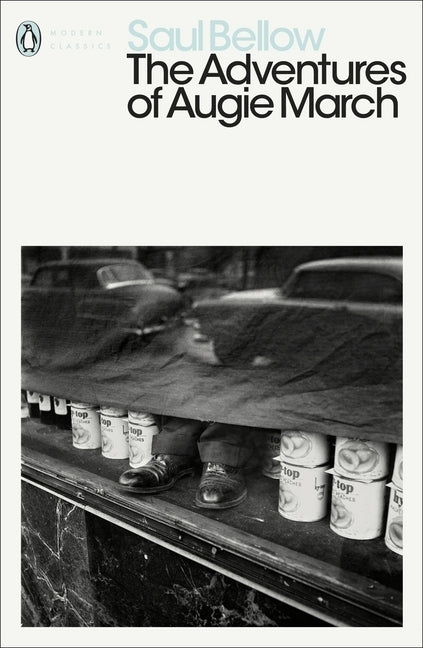 The Adventures of Augie March (Saul Bellow)