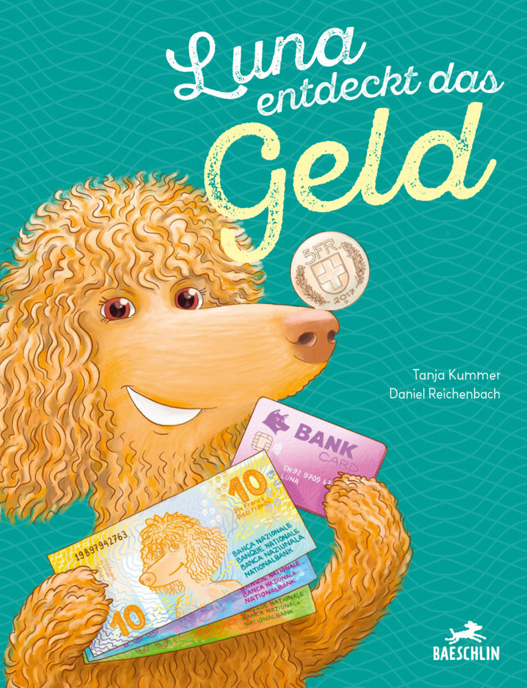 Luna entdeckt das Geld (Tanja Kummer)
