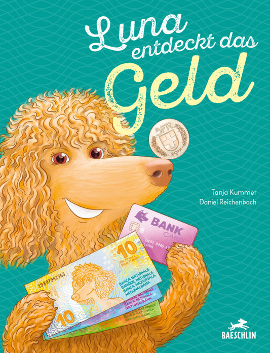 Luna entdeckt das Geld (Tanja Kummer)