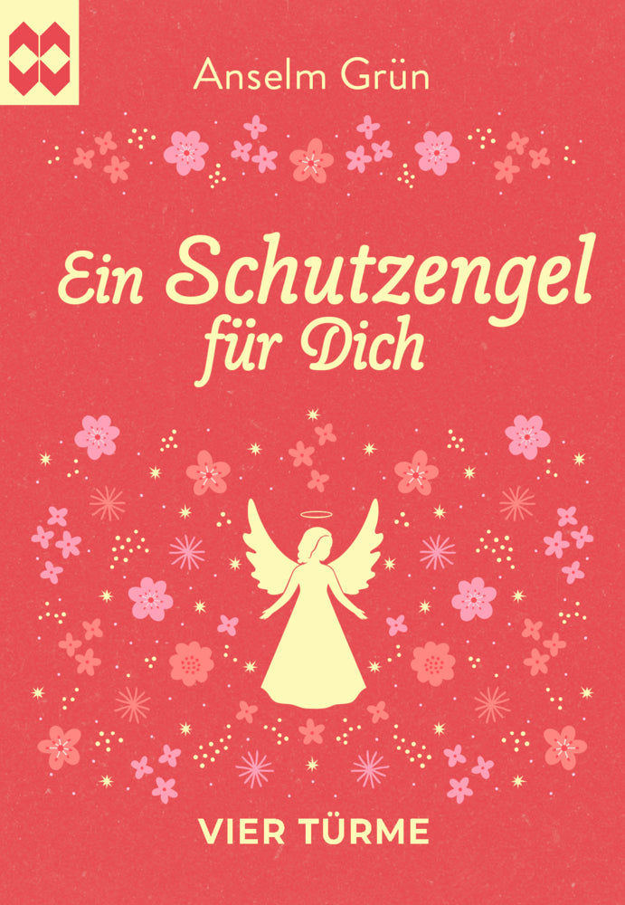 Ein Schutzengel für Dich (Anselm Grün)