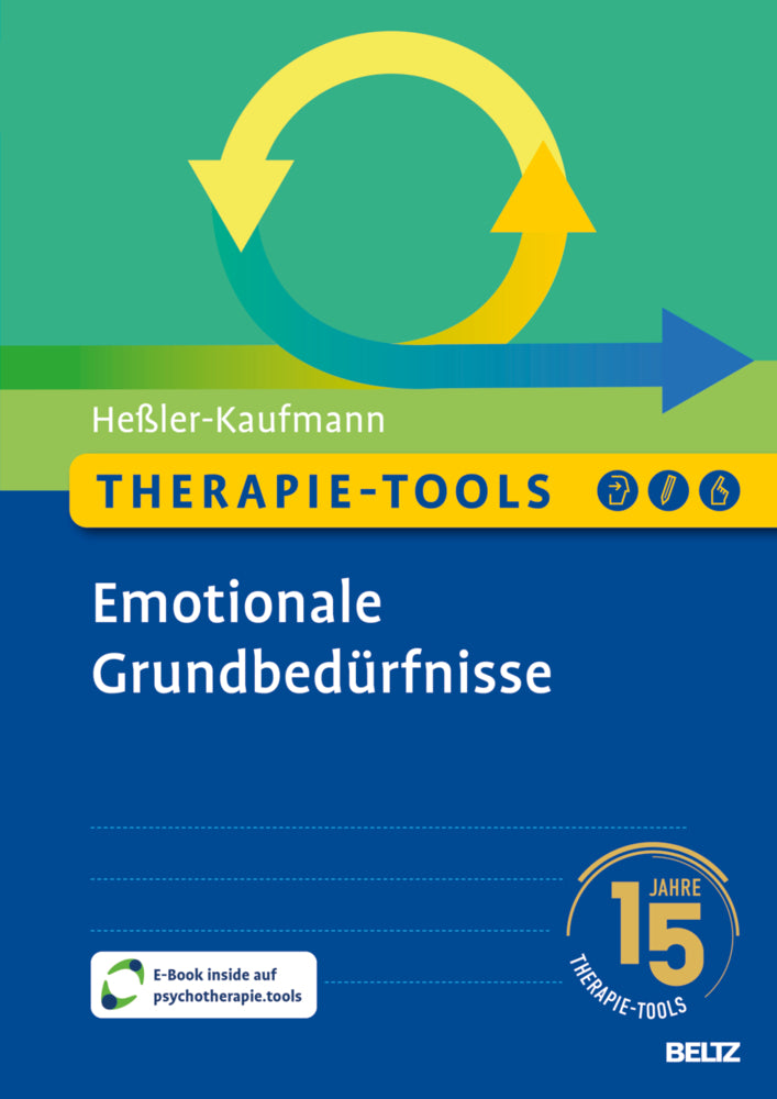 Therapie-Tools Emotionale Grundbedürfnisse (Johannes Heßler-Kaufmann)