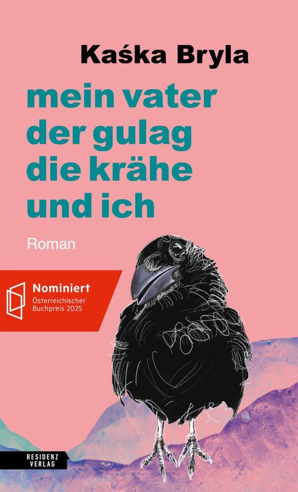 Mein Vater, der Gulag, die Krähe und ich (Kaska Bryla)