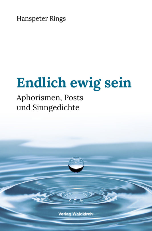 Endlich ewig sein (Hanspeter Rings)
