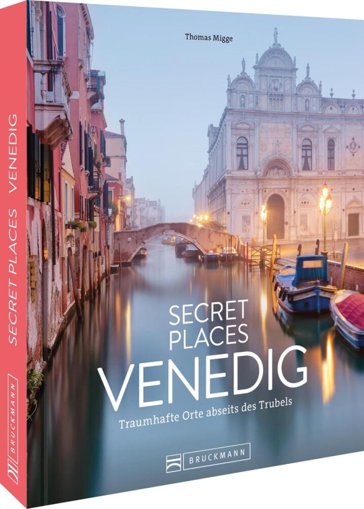 Secret Places Venedig (Thomas Migge)