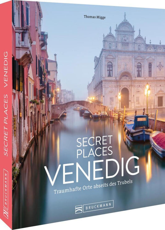 Secret Places Venedig (Thomas Migge)