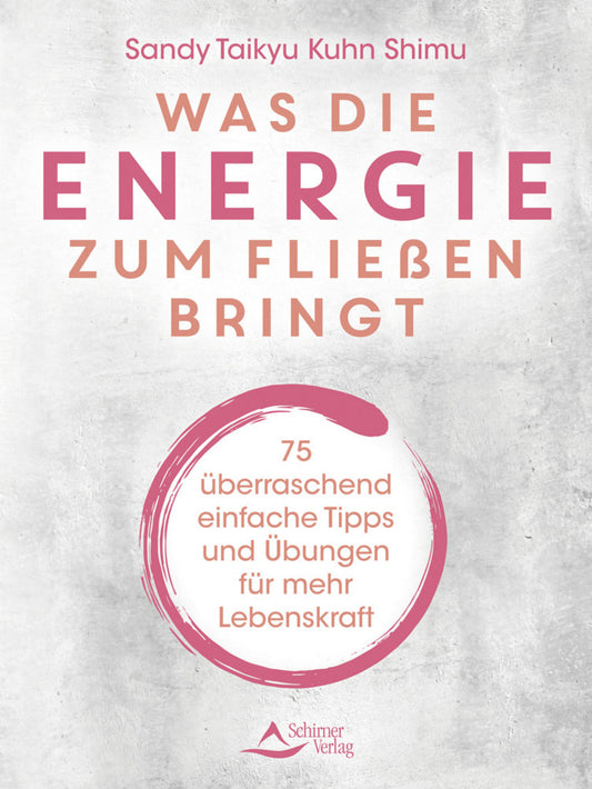 Was die Energie zum Fließen bringt (Sandy Taikyu Kuhn Shimu)
