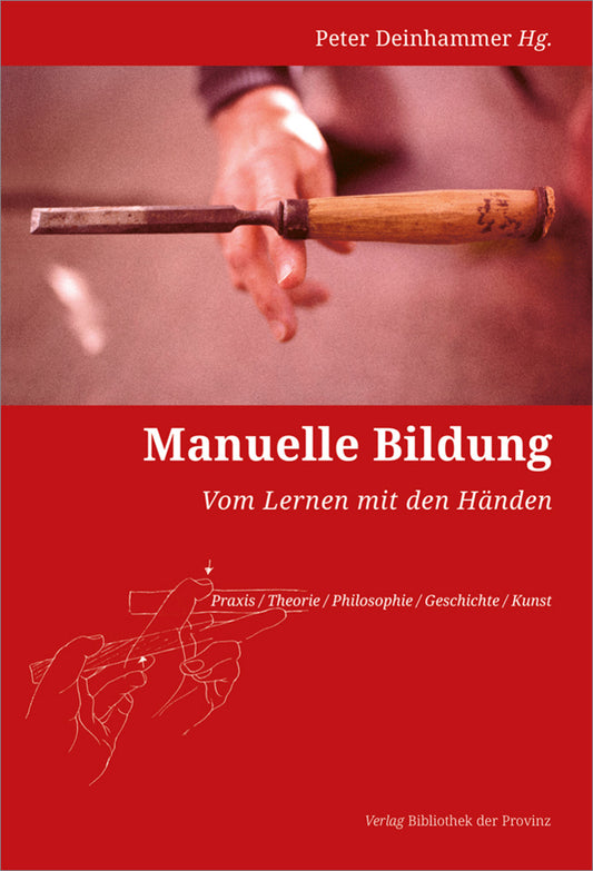 Manuelle Bildung (Peter Deinhammer)