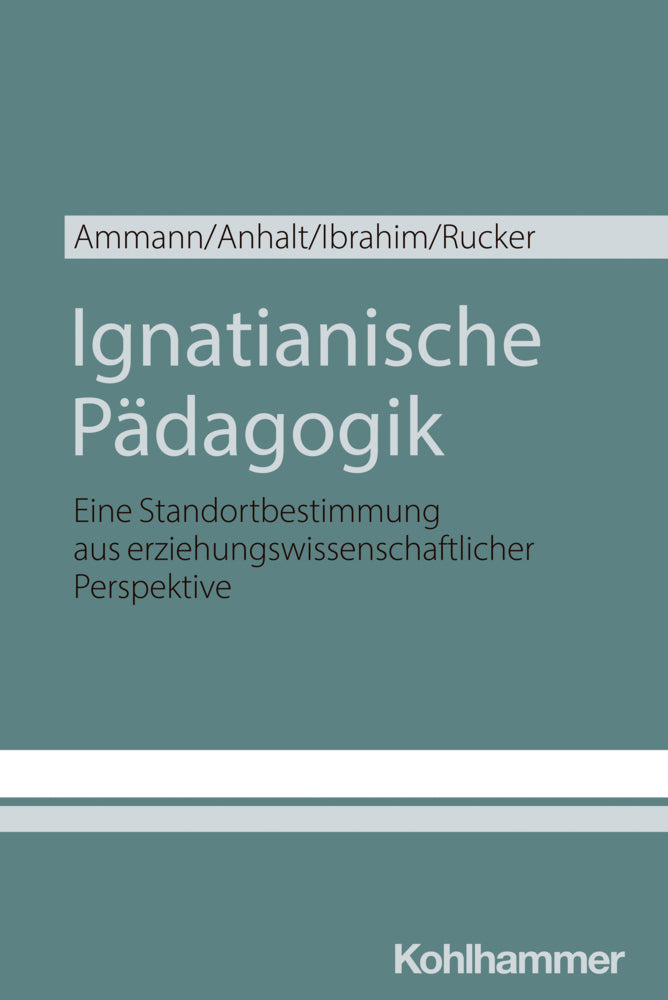 Ignatianische Pädagogik (Kira Ammann)