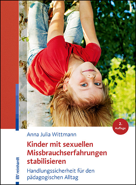 Kinder mit sexuellen Missbrauchserfahrungen stabilisieren (Anna Julia Wittmann)