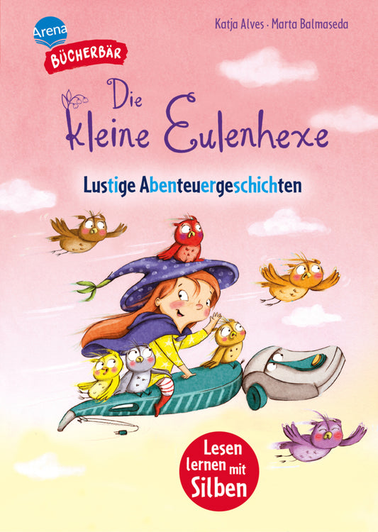Die kleine Eulenhexe. Lustige Abenteuergeschichten (Katja Alves)