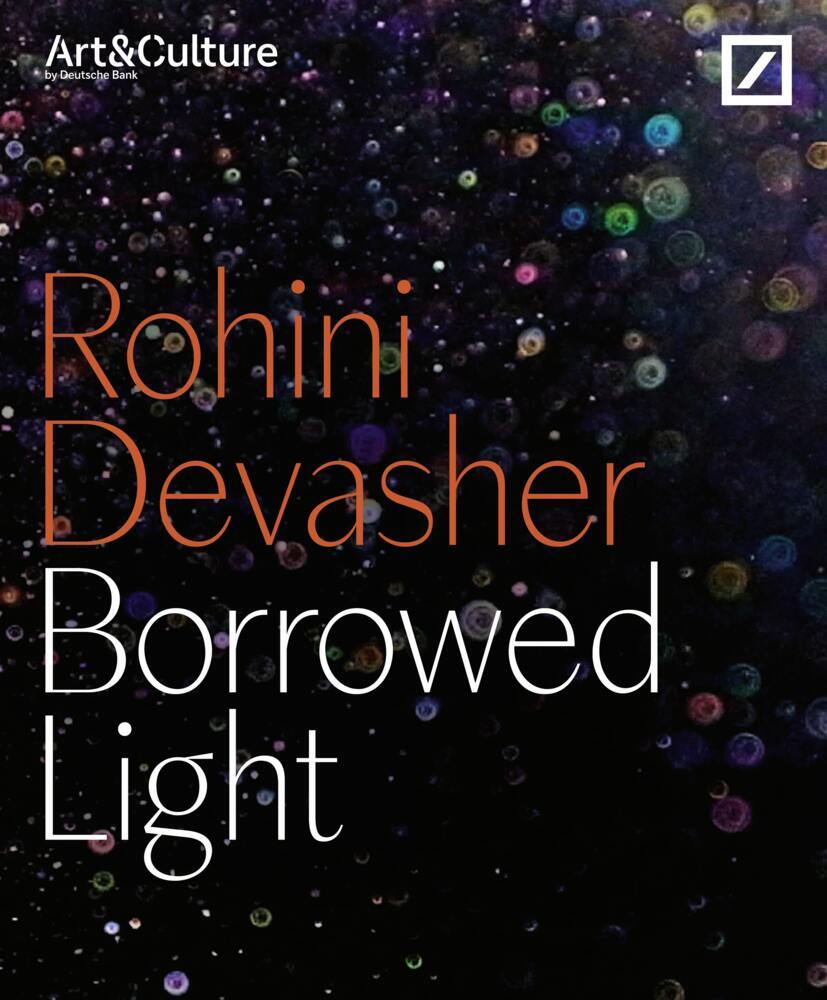 Rohini Devasher. Borrowed Light