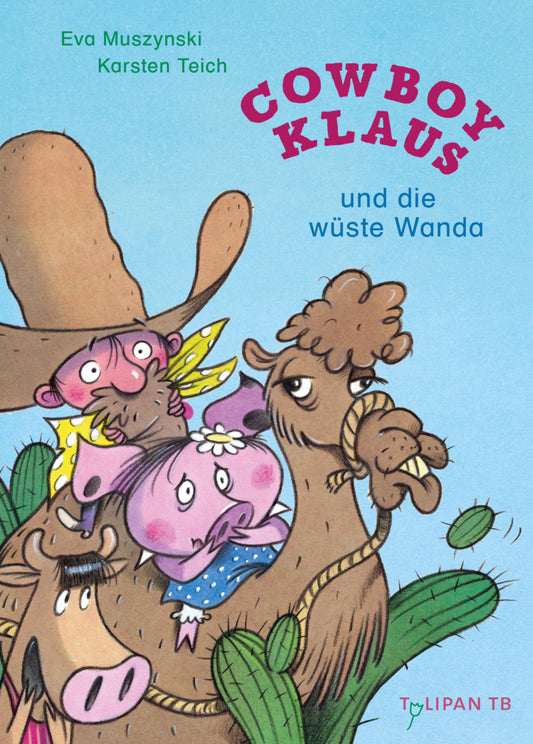Cowboy Klaus und die wüste Wanda (Karsten Teich)