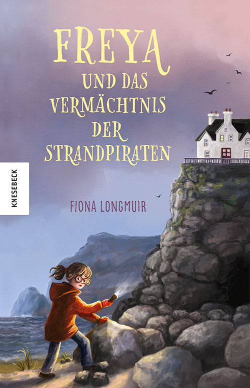 Freya und das Vermächtnis der Strandpiraten (Fiona Longmuir)