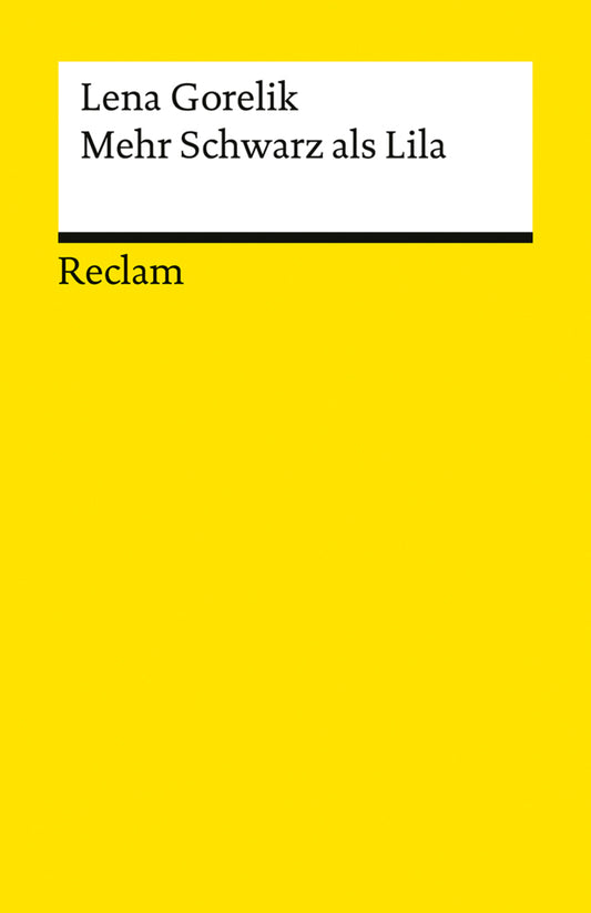 Mehr Schwarz als Lila. Roman (Lena Gorelik)