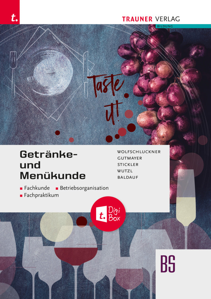 Getränke- und Menükunde, Fachkunde, Betriebsorganisation, Fachpraktikum + TRAUNER-DigiBox (Wolfram Baldauf)