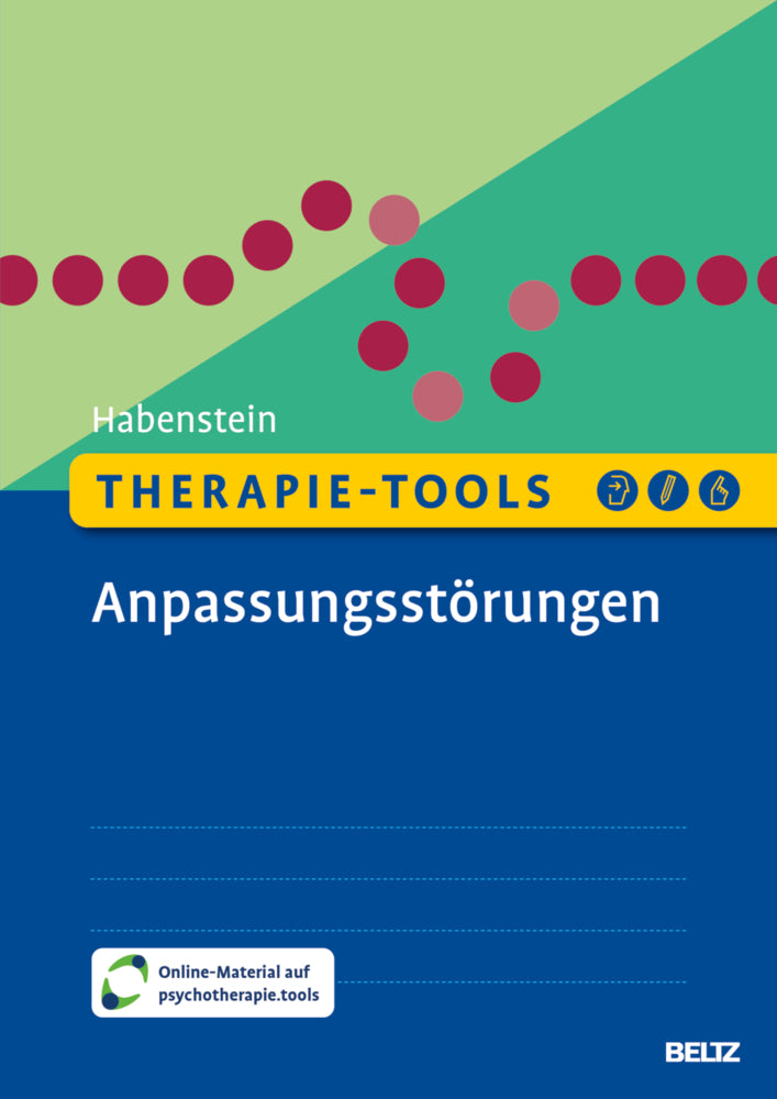 Therapie-Tools Anpassungsstörungen (Astrid Habenstein)
