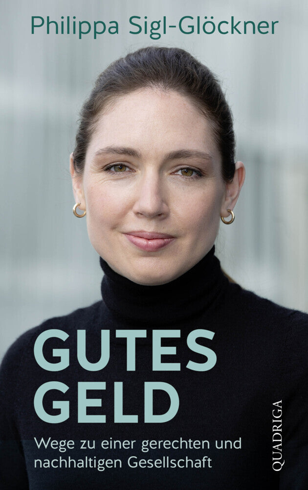 Gutes Geld (Philippa Sigl-Glöckner)