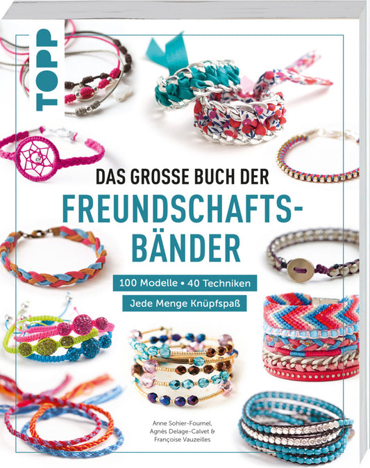Das große Buch der Freundschaftsbänder (Frechverlag)