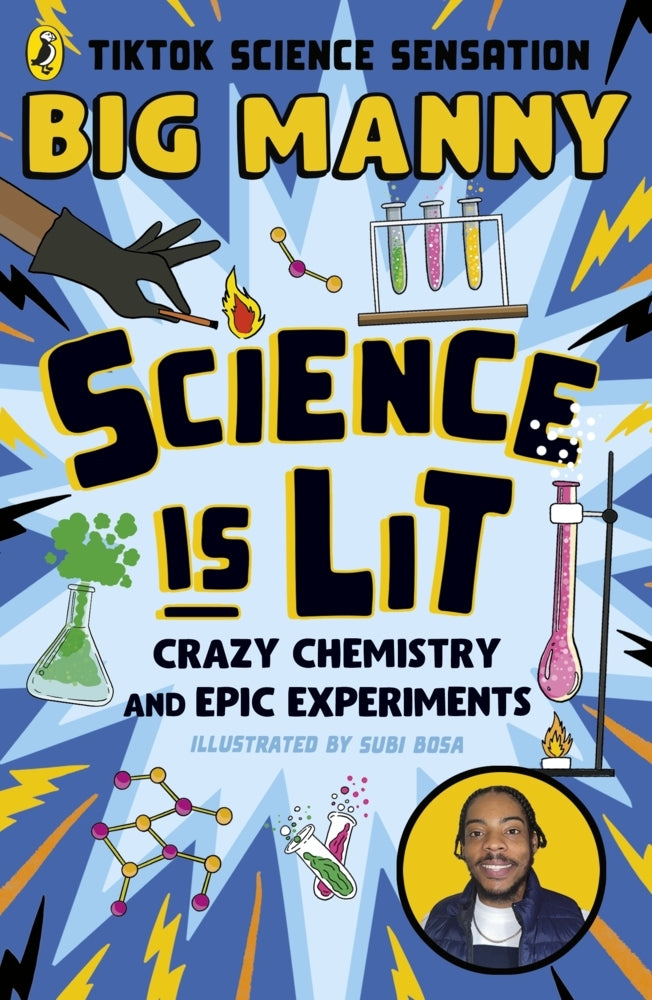 Science is Lit (Big Manny)