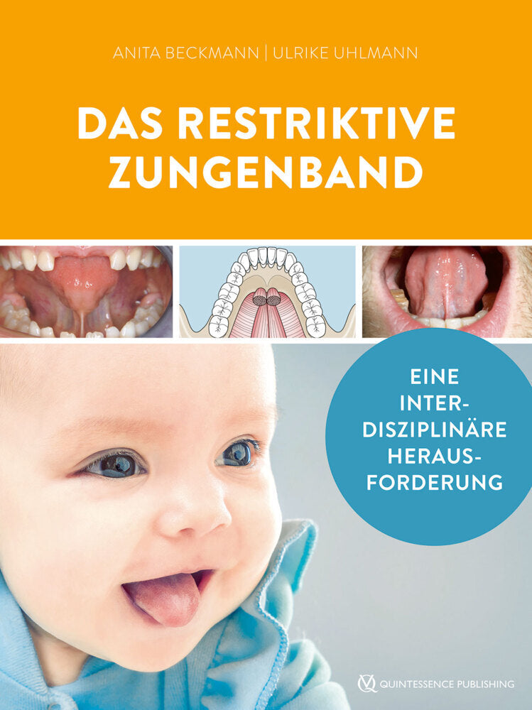 Das restriktive Zungenband (Anita Beckmann)