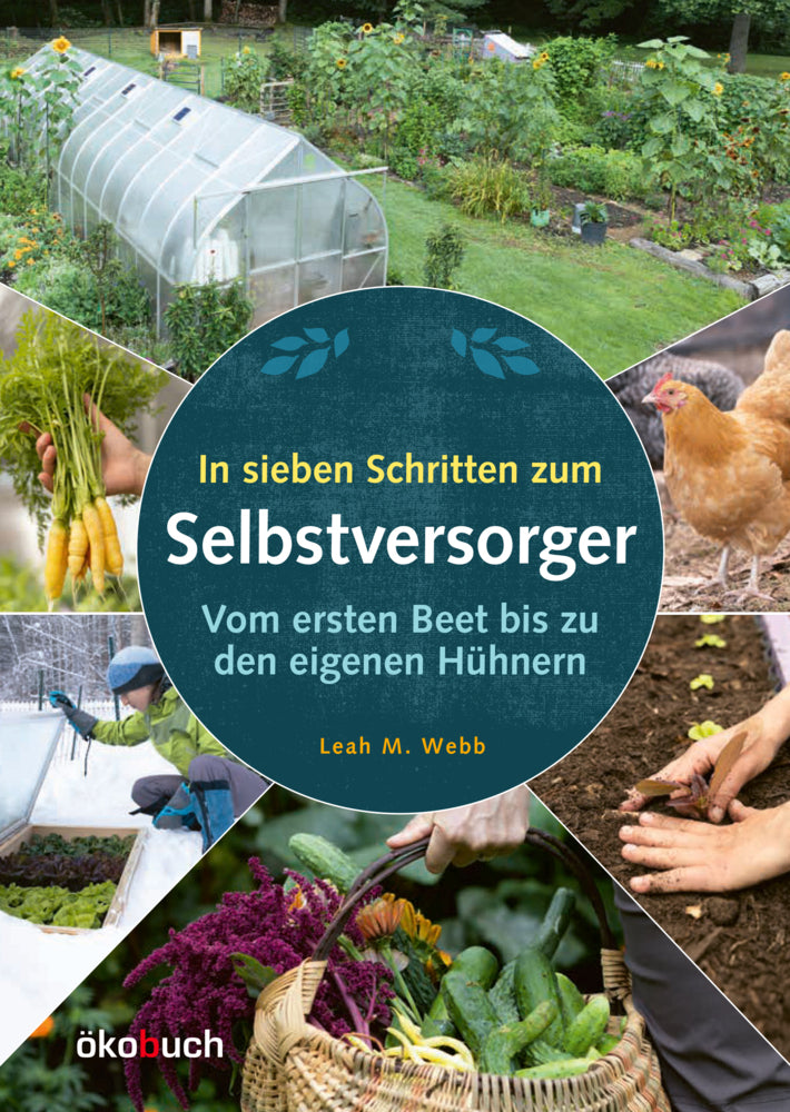 In sieben Schritten zum Selbstversorger (Leah M. Webb)