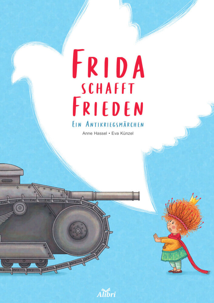 Frida schafft Frieden (Anne Hassel)