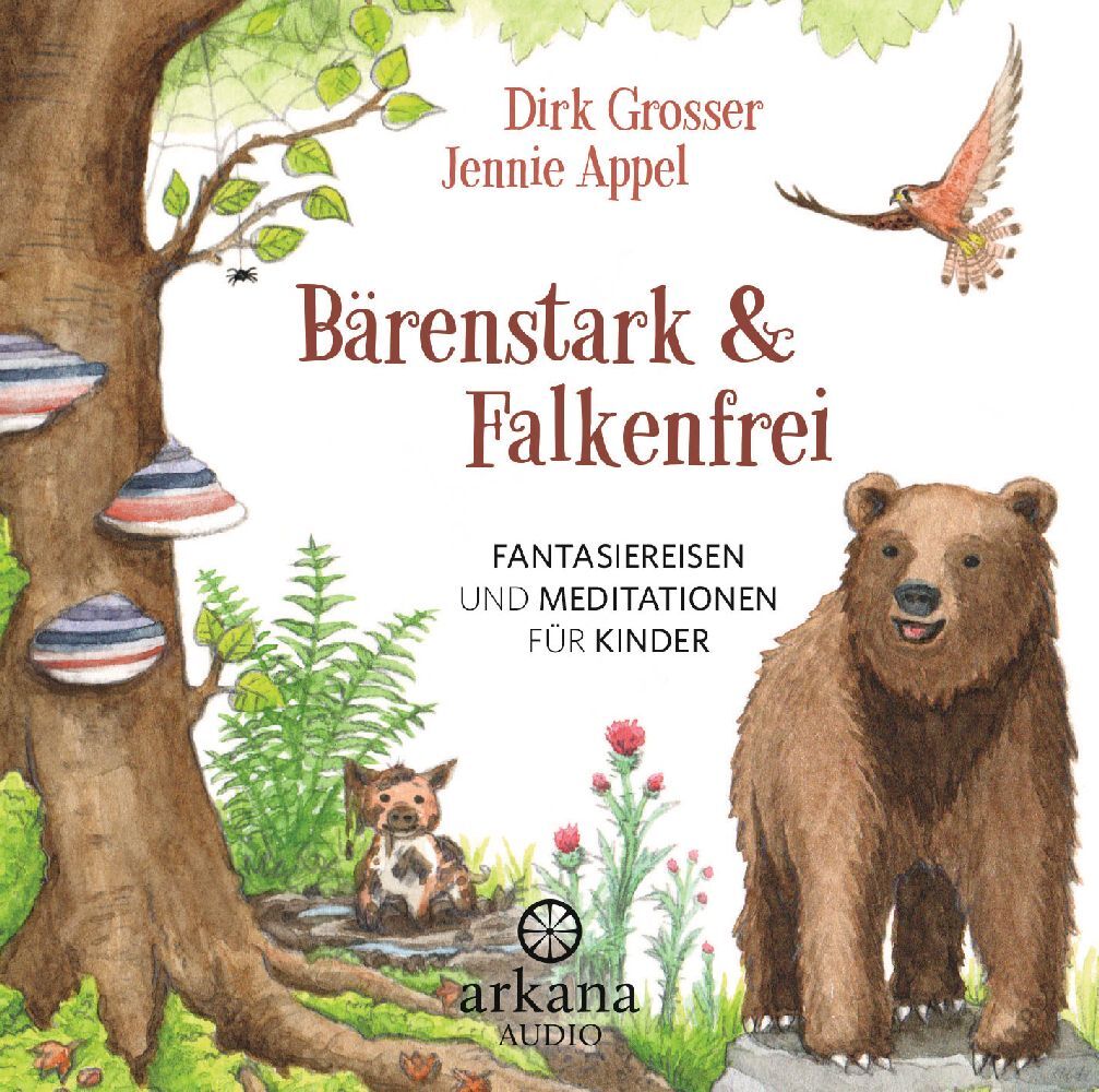 Bärenstark & Falkenfrei (Dirk Grosser)