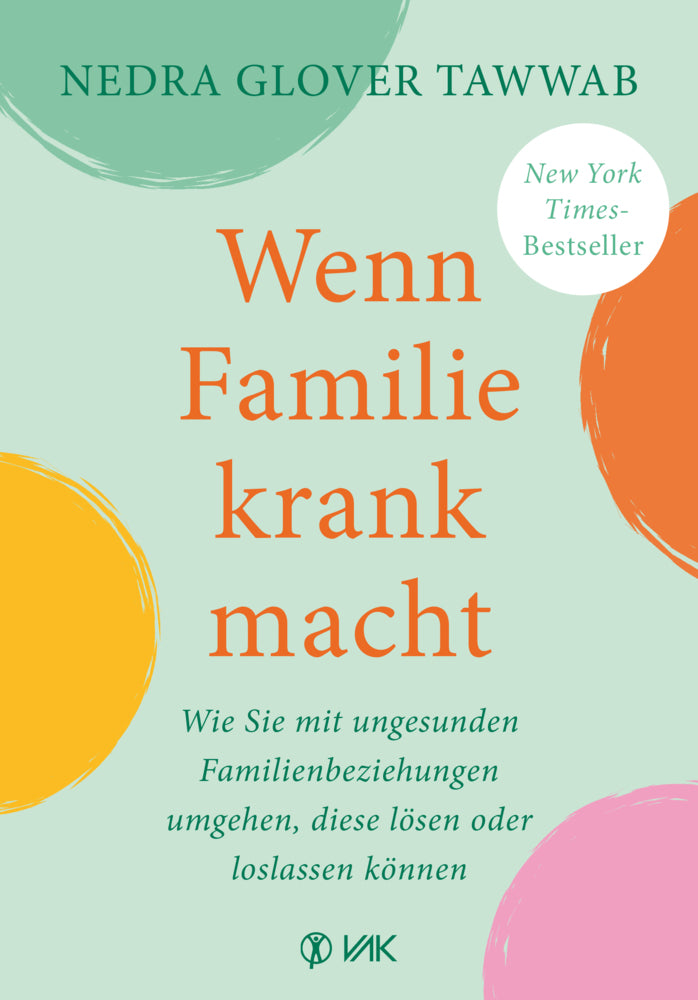 Wenn Familie krank macht (Nedra Glover Tawwab)