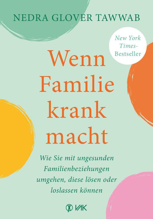 Wenn Familie krank macht (Nedra Glover Tawwab)