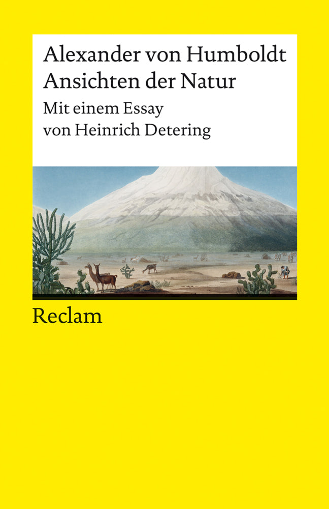 Ansichten der Natur. Mit einem Essay von Heinrich Detering (Alexander Von Humboldt)