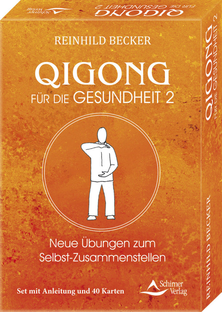 Qigong für die Gesundheit 2 - Neue Übungen zum Selbst-Zusammenstellen (Reinhild Becker)