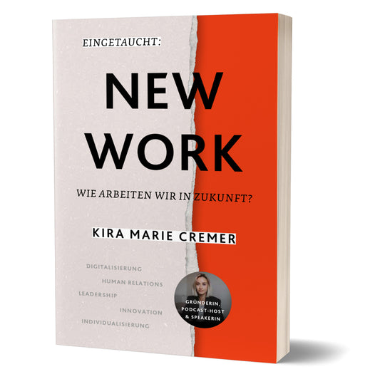 Eingetaucht: New Work (Kira Marie Cremer)