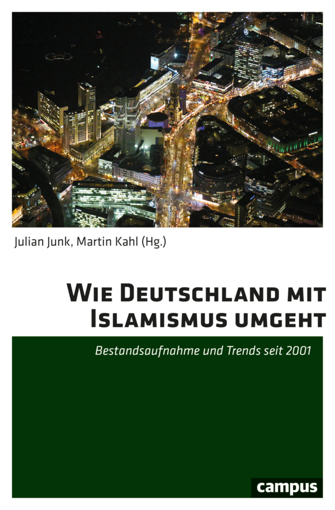 Wie Deutschland mit Islamismus umgeht (Julian Junk)