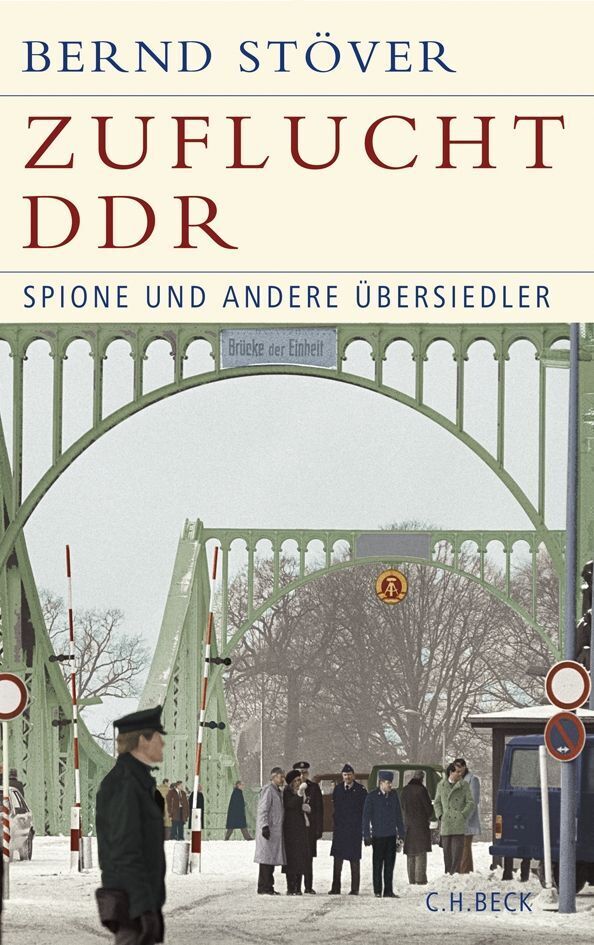 Zuflucht DDR (Bernd Stöver)