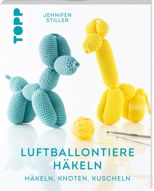 Luftballontiere häkeln (kreativ.kompakt.) (Jennifer Stiller)