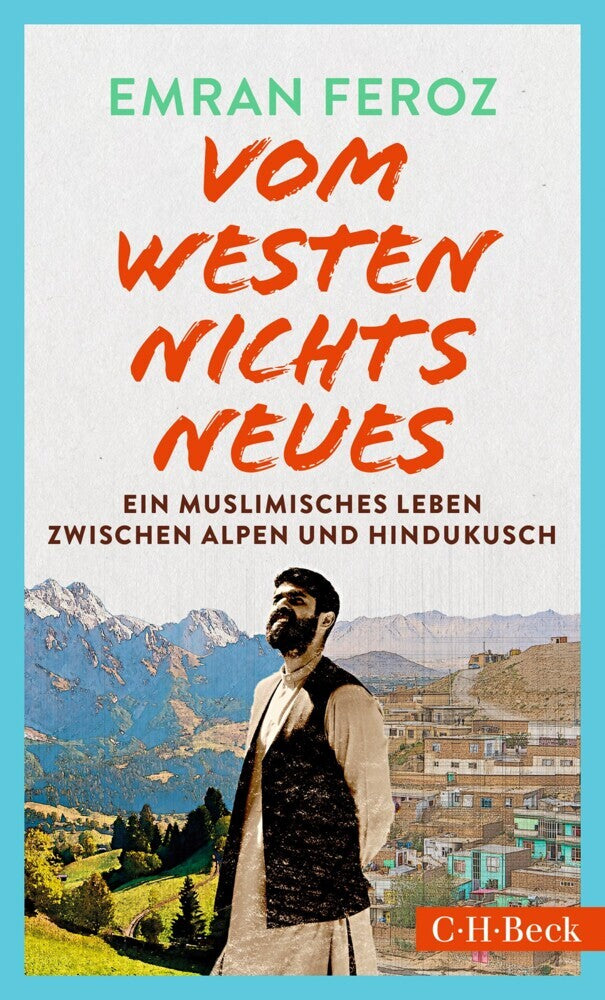 Vom Westen nichts Neues (Emran Feroz)