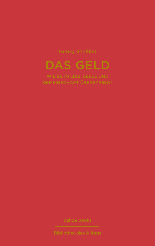 Das Geld (Seeßlen Georg)